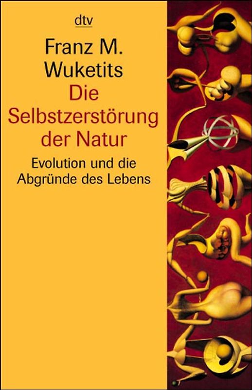 Die Selbstzerstörung der Natur