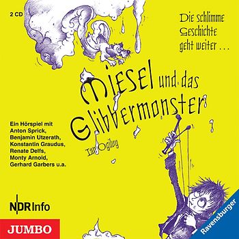 Miesel und das Glibbermonster. NDR-Hörspiel