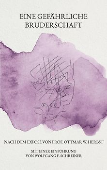Eine gefährliche Bruderschaft
