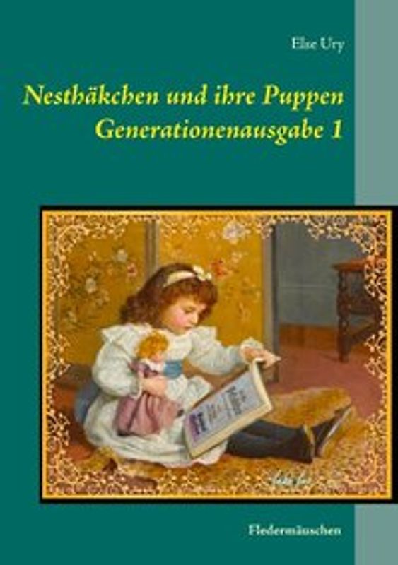 Nesthäkchen und ihre Puppen Generationenausgabe 1