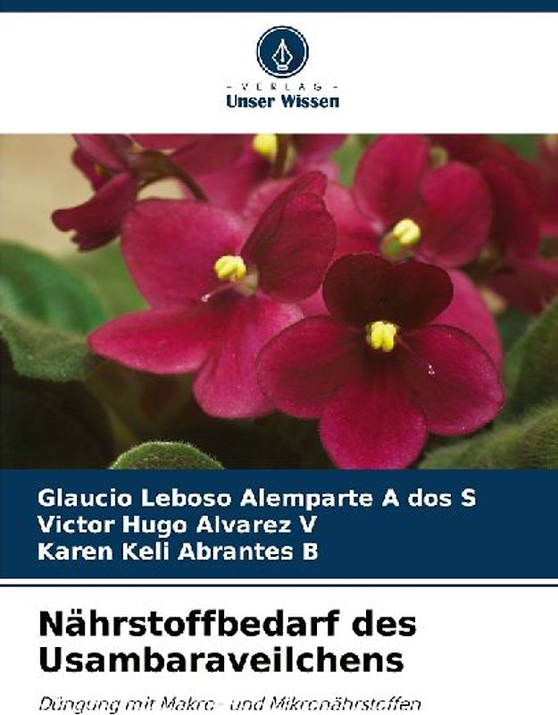 Nährstoffbedarf des Usambaraveilchens