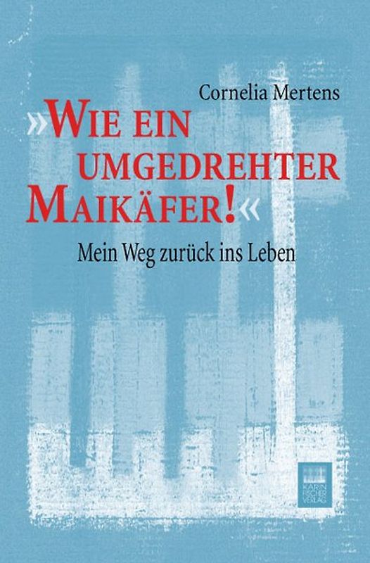 Wie ein umgedrehter Maikäfer!