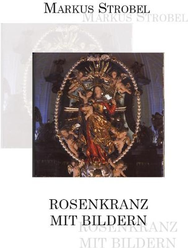 Rosenkranz mit Bildern