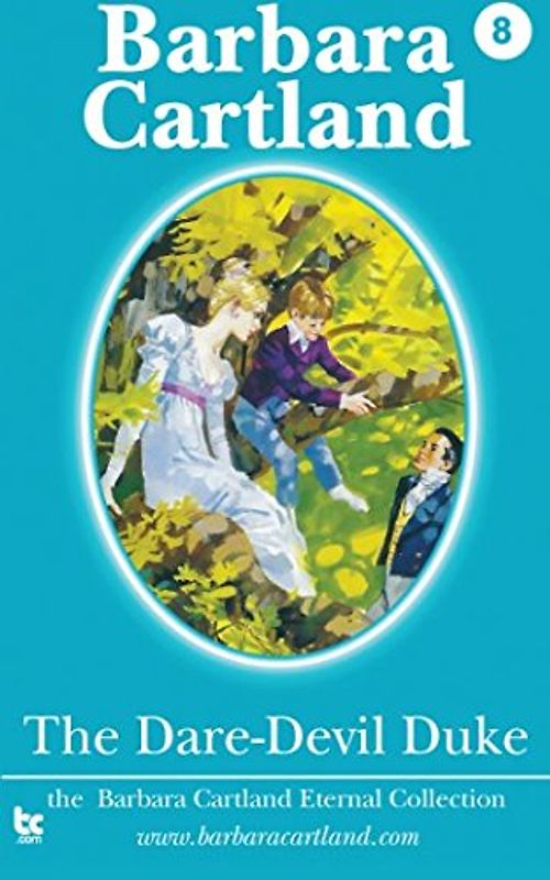 The Daredevil Duke (The Eternal Collection, Band 8)