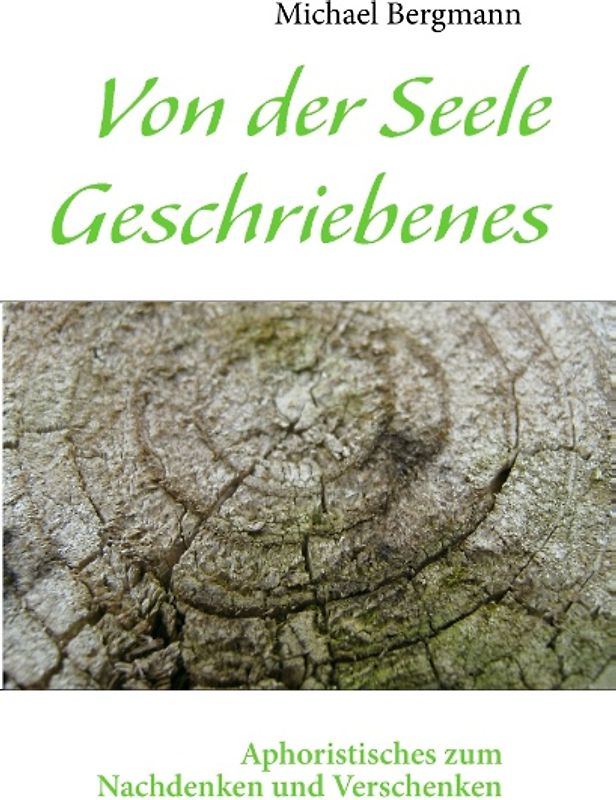 Von der Seele Geschriebenes