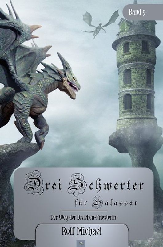 Der Weg der Drachen-Priesterin