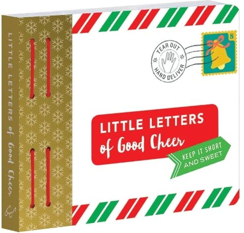 Little Letters of Good Cheer: Keep it short and sweet. (Thinking of You Gifts, Thoughtful Gifts, Letters for Friends)