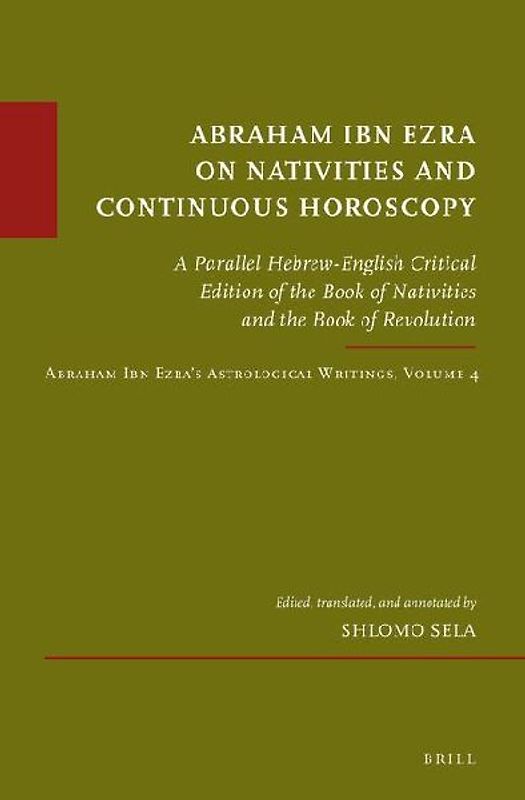 Abraham Ibn Ezra on Nativities and Continuous Horoscopy