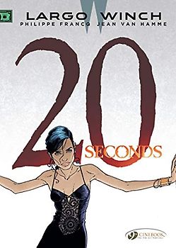 Largo Winch Vol.16: Twenty Seconds