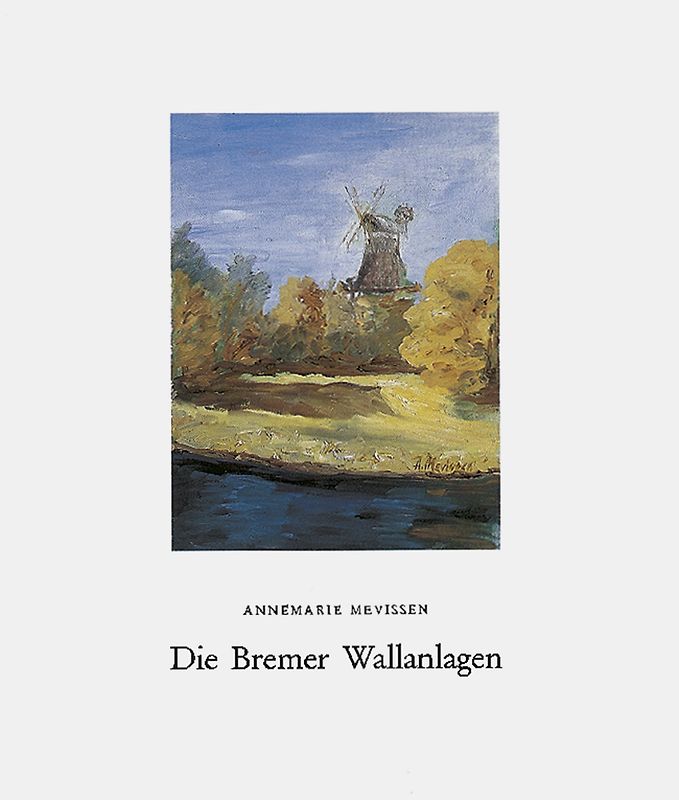 Die Bremer Wallanlagen