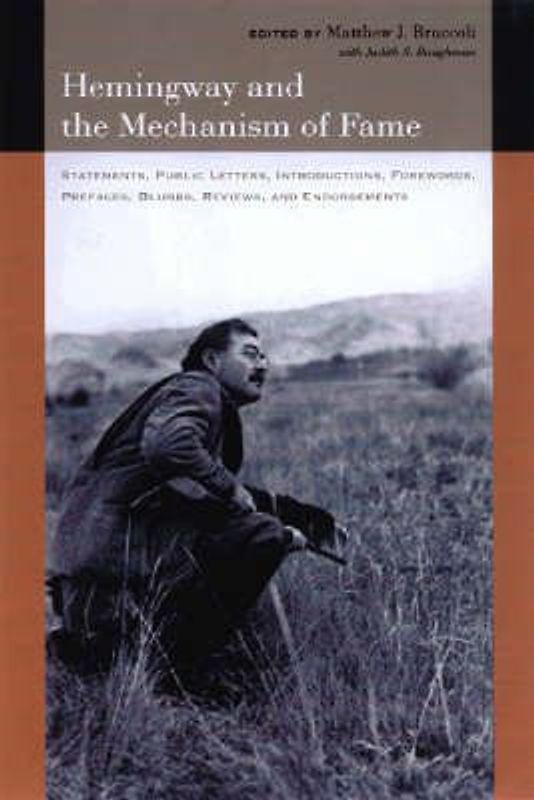 Hemingway and the Mechanism of Fame