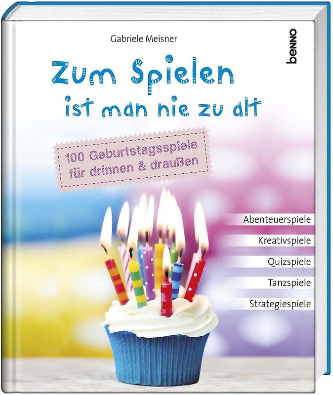 Zum Spielen ist man nie zu alt