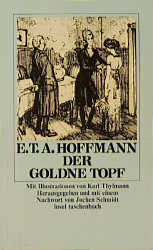 Der goldene Topf. Ein Märchen aus der neuen Zeit