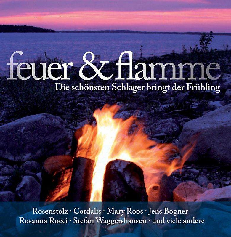 Various - Feuer & Flamme-die Schönsten Schlager Bringt der