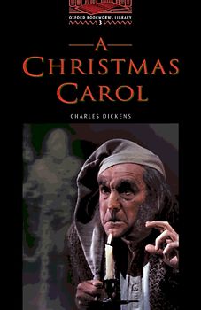 Oxford Bookworms Library / 8. Schuljahr, Stufe 2 - A Christmas Carol