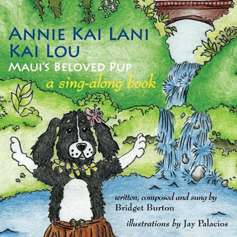 Annie Kai Lani Kai Lou: Maui's Beloved Pup