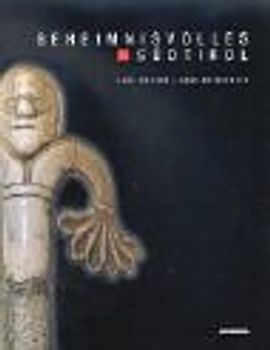 Geheimnisvolles Südtirol