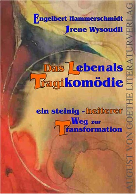 Das Leben als Tragikomödie