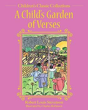 A Child's Garden of Verses (Children's Classic Collections)