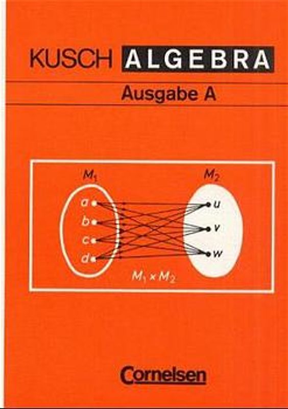 Algebra. Ausgabe A / Schülerbuch