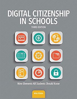 Digital Citizenship in Schools: Nine Elements All Students Should Know