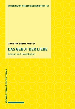 Das Gebot der Liebe – Kontur und Provokation