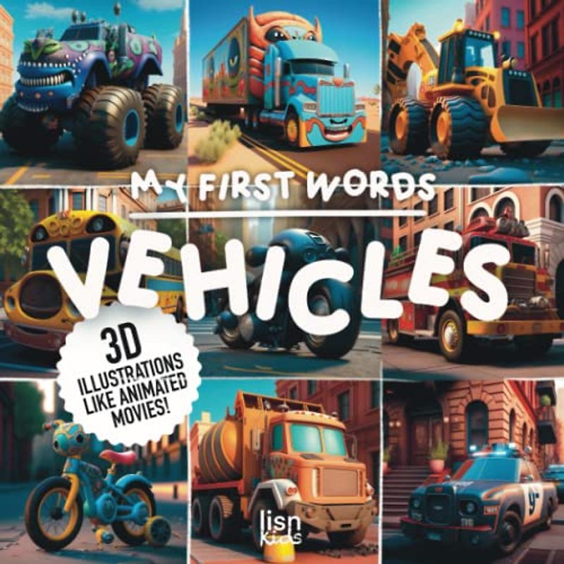 MY FIRST WORDS | Vehicles: 3D illustrations like animated movies (My First Words (2-5 years))
