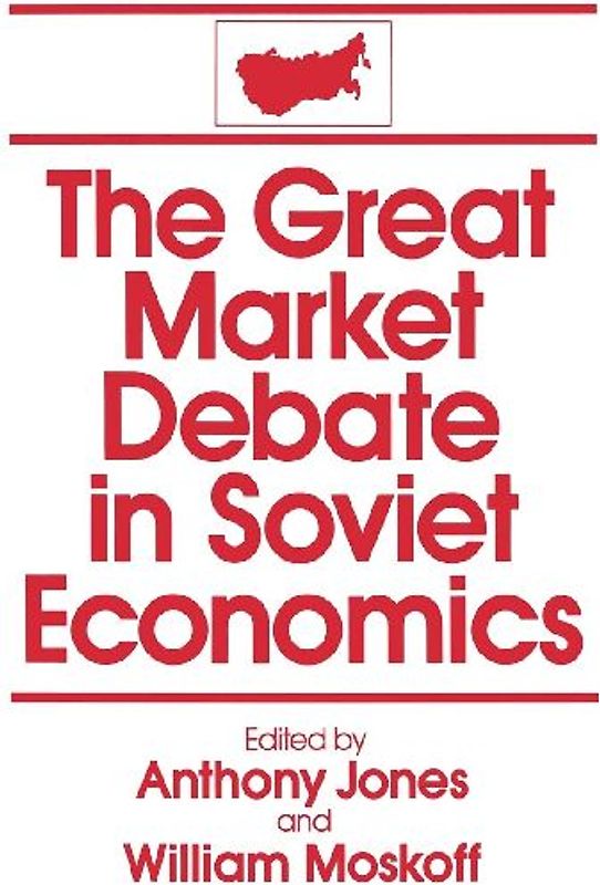 The Great Market Debate in Soviet Economics