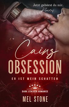Cains Obsession - Er ist mein Schatten