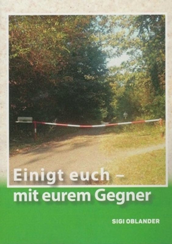 Einigt euch - mit eurem Gegner