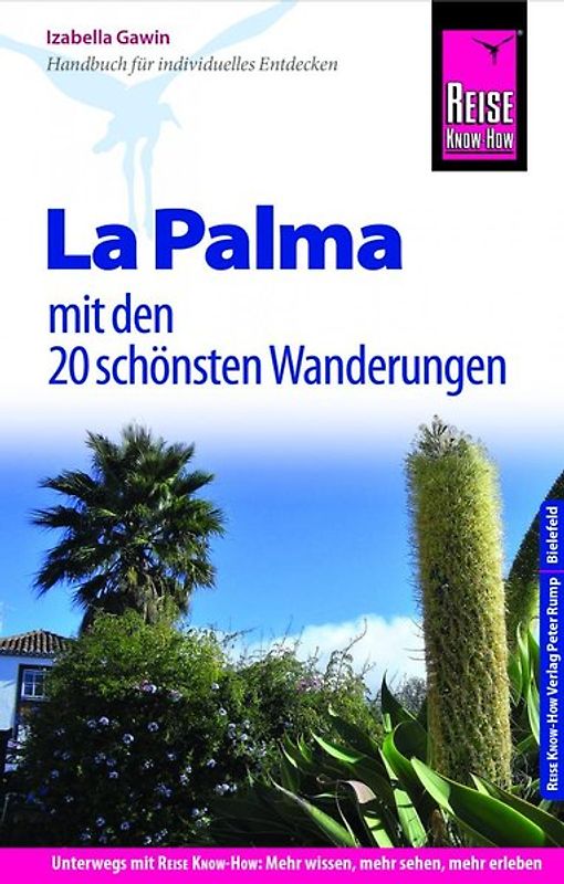 Reise Know-How Reiseführer La Palma mit 20 Wanderungen und Karte zum Herausnehmen