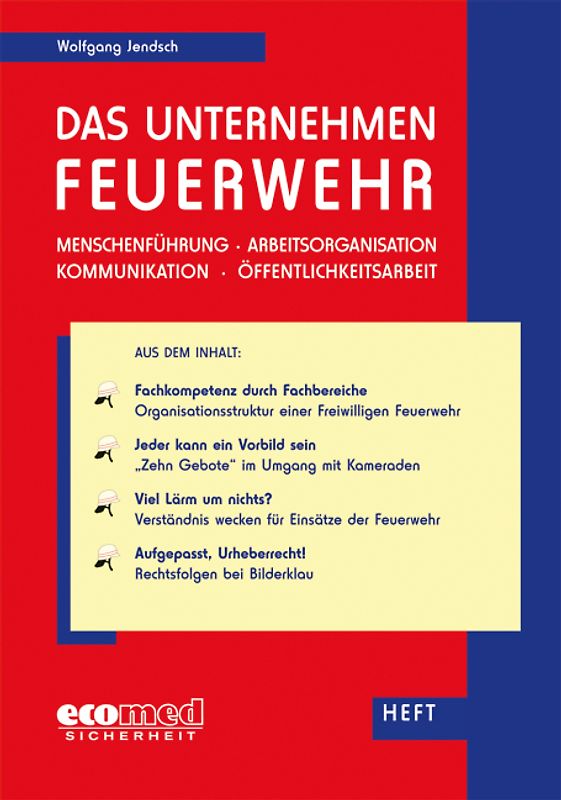 Das Unternehmen Feuerwehr