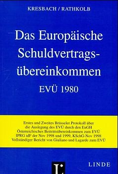 Das Europäische Schuldvertragsübereinkommen