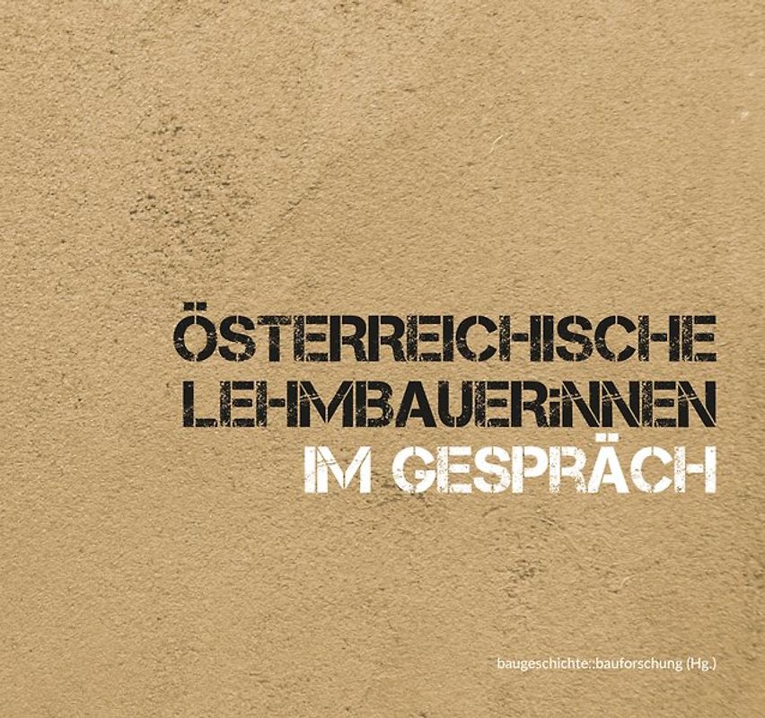 Österreichische LehmbauerInnen im Gespräch