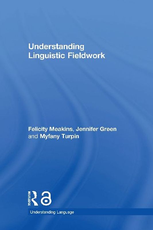 Understanding Linguistic Fieldwork