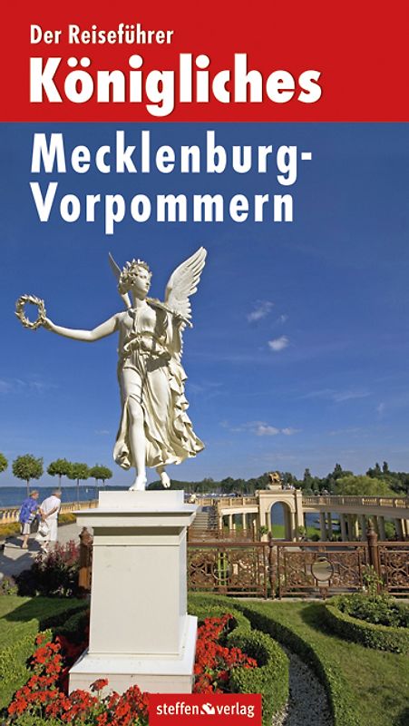 Der Reiseführer Königliches Mecklenburg-Vorpommern