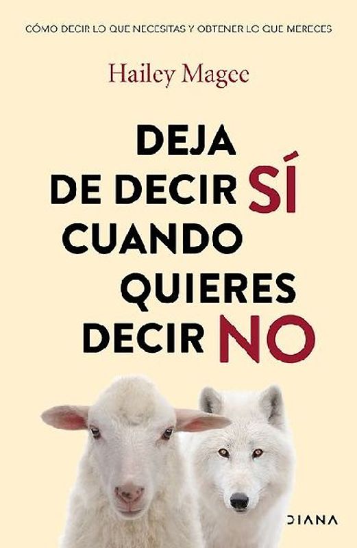 Deja de Decir Si Cuando Quieres Decir No / Stop People Pleasing