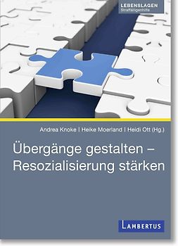 Übergänge gestalten – Resozialisierung stärken