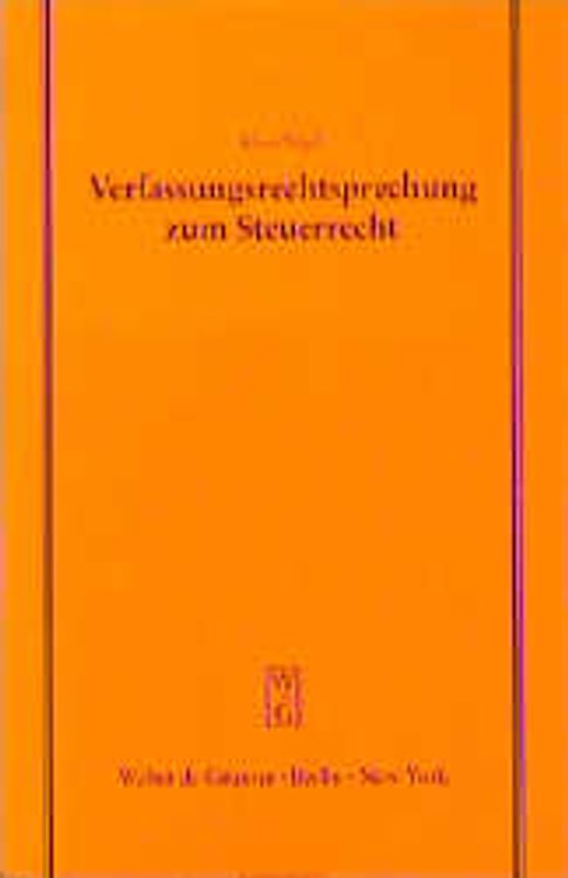 Verfassungsrechtsprechung zum Steuerrecht