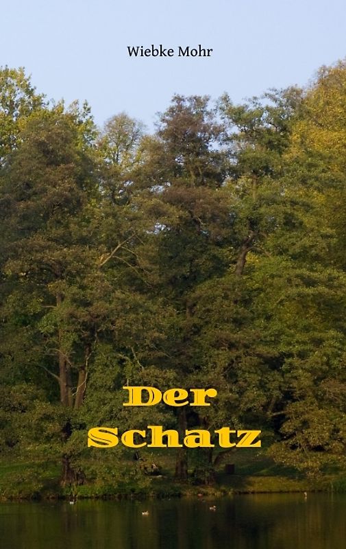 Der Schatz
