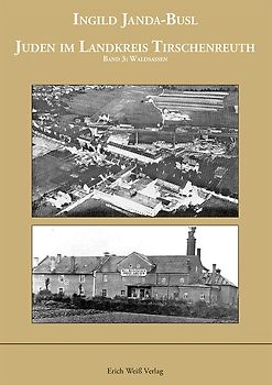 Juden im Landkreis Tirschenreuth / Band 3: Waldsassen