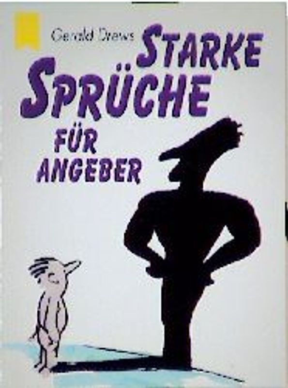 Starke Sprüche für Angeber