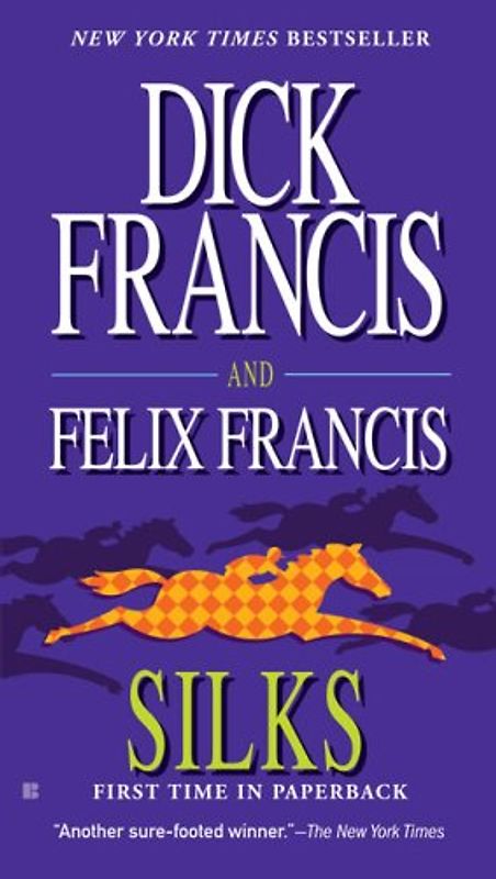 Silks - Francis, Dick