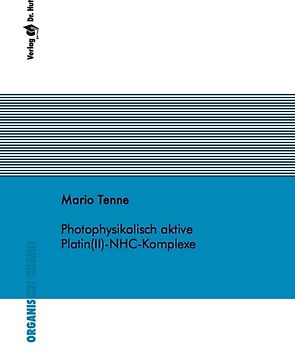 Photophysikalisch aktive Platin(II)-NHC-Komplexe
