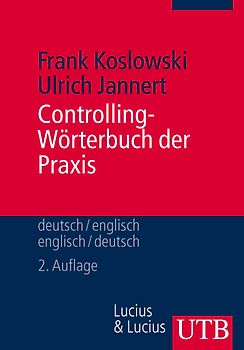 Controlling - Wörterbuch der Praxis