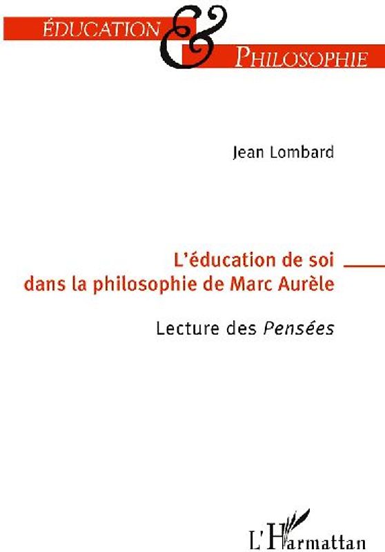 L'éducation de soi dans la philosophie de Marc-Aurèle