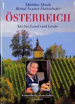 Österreich: Küche, Land und Leute