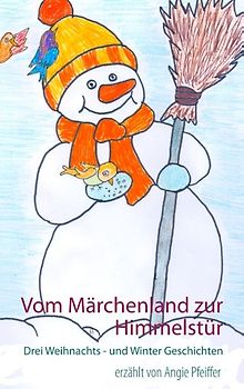 Vom Märchenland zur Himmelstür