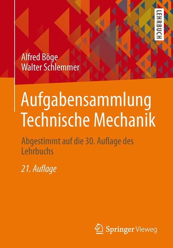Aufgabensammlung Technische Mechanik