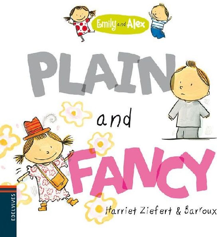 Emily and Alex 2. Plain and fancy